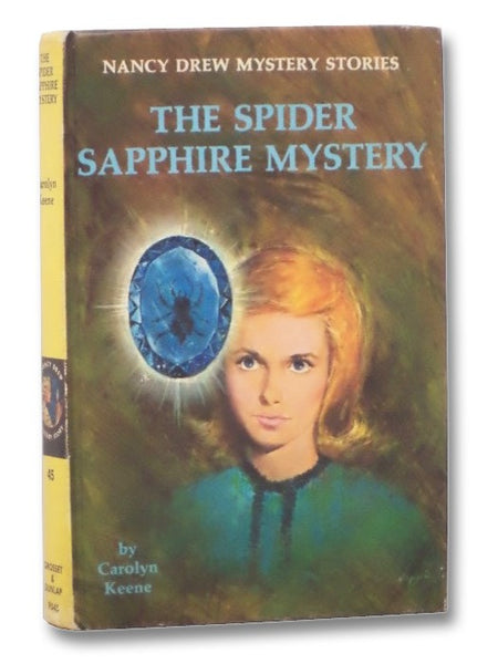 The Spider Sapphire Mystery (Nancy Drew Mystery Stories Book 45)