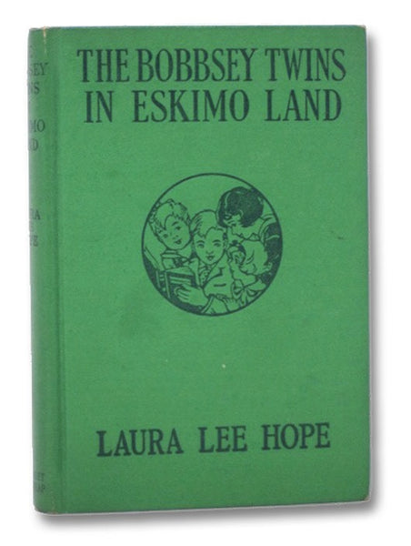The Bobbsey Twins in Eskimo Land (The Bobbsey Twins Series Book 29)