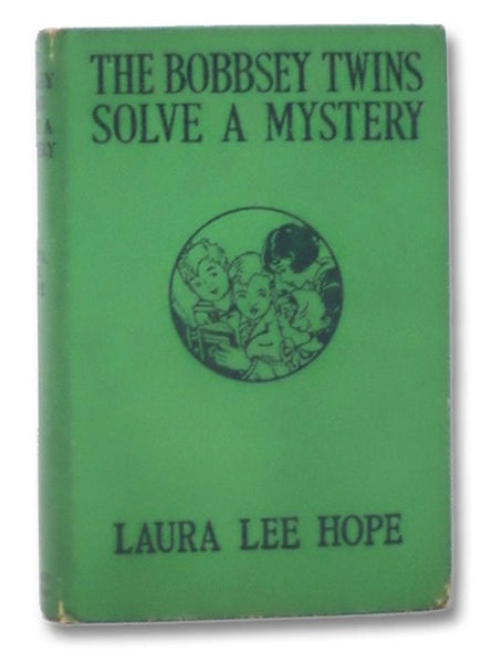 The Bobbsey Twins Solve a Mystery (The Bobbsey Twins Series Book 27)