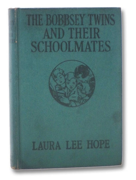 The Bobbsey Twins and Their Schoolmates (The Bobbsey Twins Series Book 21)