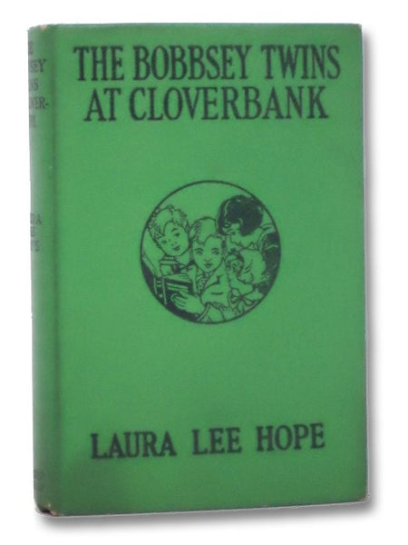 The Bobbsey Twins at Cloverbank (The Bobbsey Twins Series Book 19)