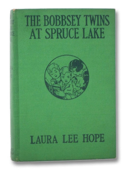 The Bobbsey Twins at Spruce Lake (The Bobbsey Twins Series Book 23)