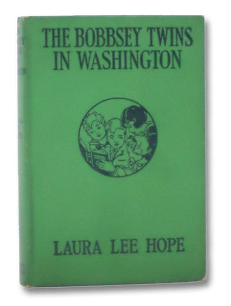 The Bobbsey Twins in Washington (The Bobbsey Twins Series Book 12)