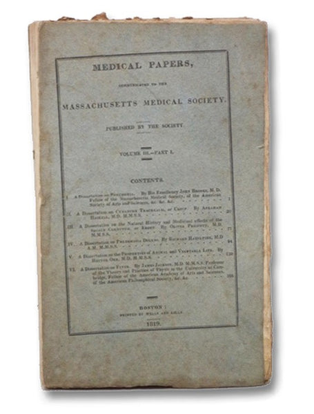 Medical Papers, Communicated to the Massachusetts Medical Society, Volume III, Part I
