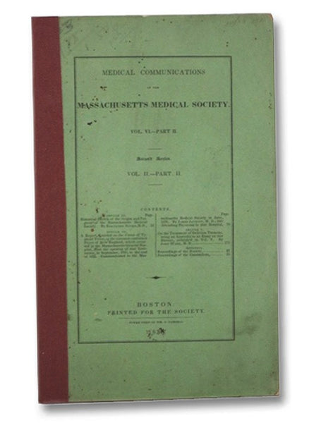 Medical Communications of the Massachusetts Medical Society, Volume VI, Part II