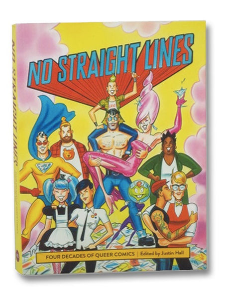 No Straight Lines: Four Decades of Queer Comics