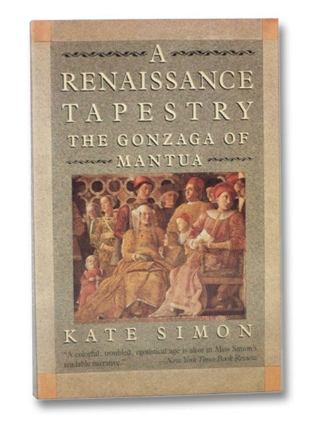 A Renaissance Tapestry: The Gonzaga of Mantua
