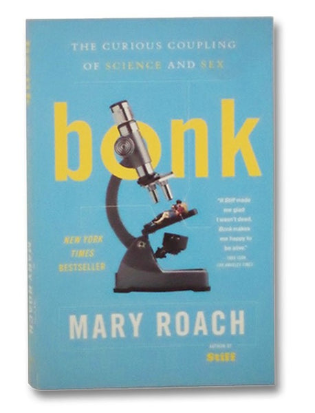Bonk: The Curious Coupling of Science and Sex