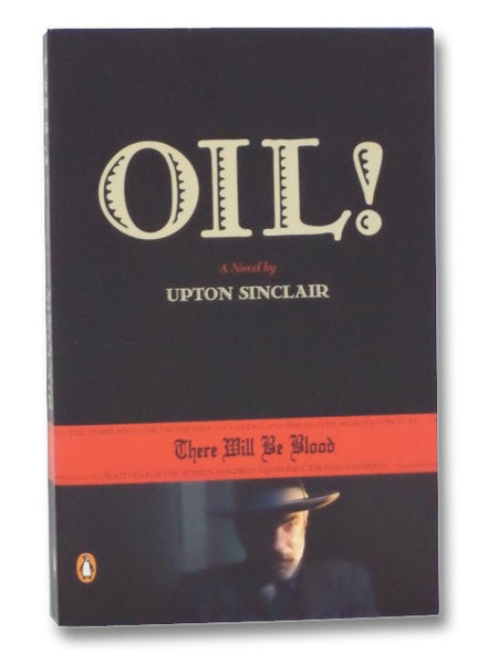 Oil! A Novel
