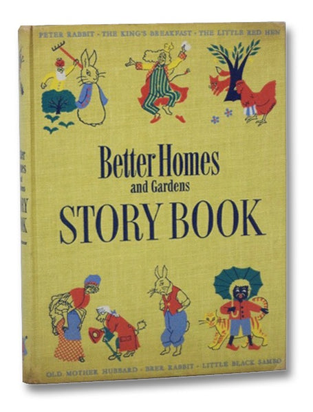 Better Homes and Gardens Story Book [Storybook]: Favorite Stories and Poems from Children's Literature, with Illustrations from Famous Editions
