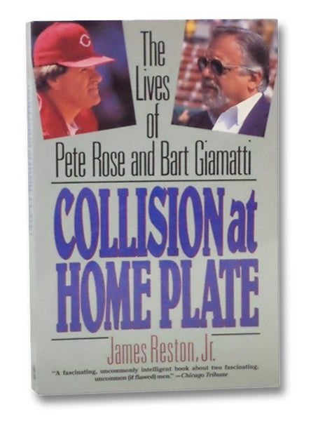 Collision at Home Plate: The Lives of Pete Rose and Bart Giamatti