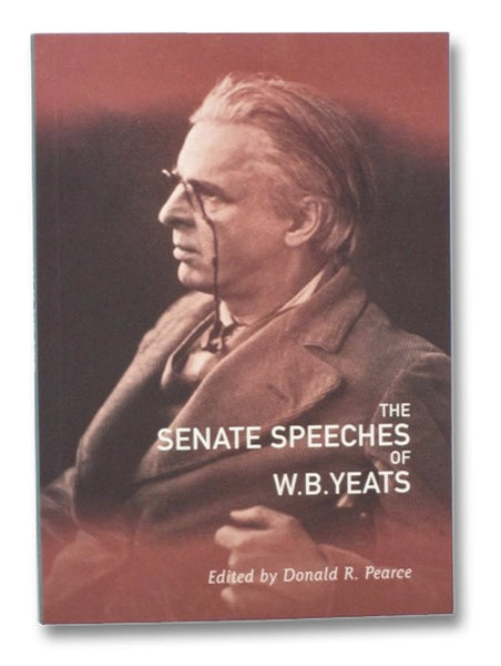 The Senate Speeches of W.B. Yeats