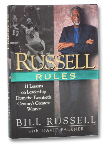 Russell Rules: 11 Lessons on Leadership from the Twentieth Century's Greatest Winner