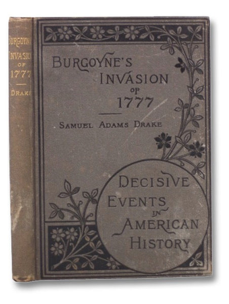 Burgoyne's Invasion of 1777 (Decisive Events in American History)