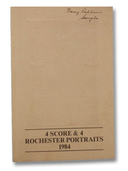4 Score & 4 Rochester Portraits 1984