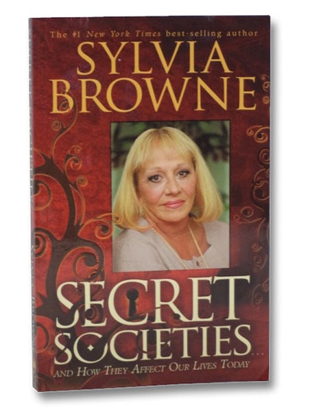 Secret Societies and How They Affect Our Lives Today