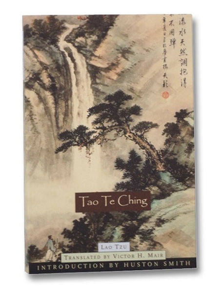 Tao Te Ching: The Classic Book of Integrity and the Way (Mystical Classics of the World)