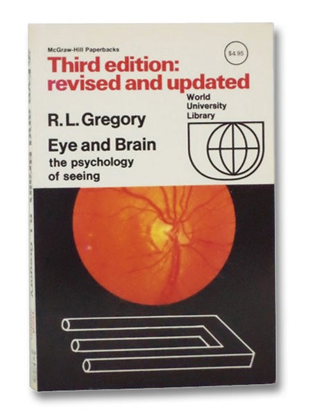 Eye and Brain: The Psychology of Seeing (World University Library)