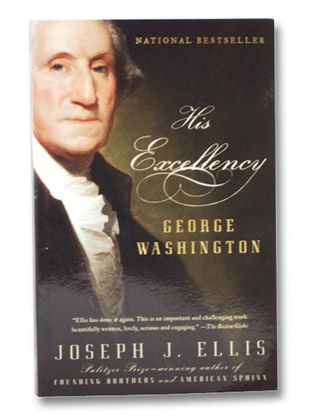 His Excellency: George Washington