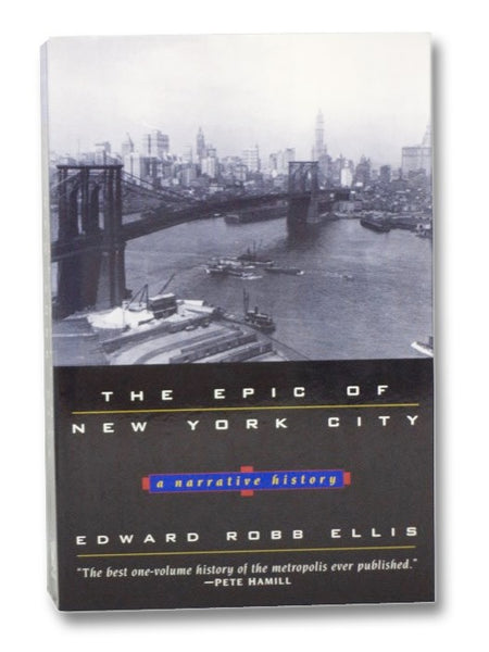 The Epic of New York City: A Narrative History