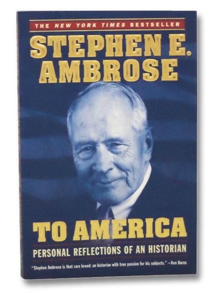 To America: Personal Reflections of an Historian