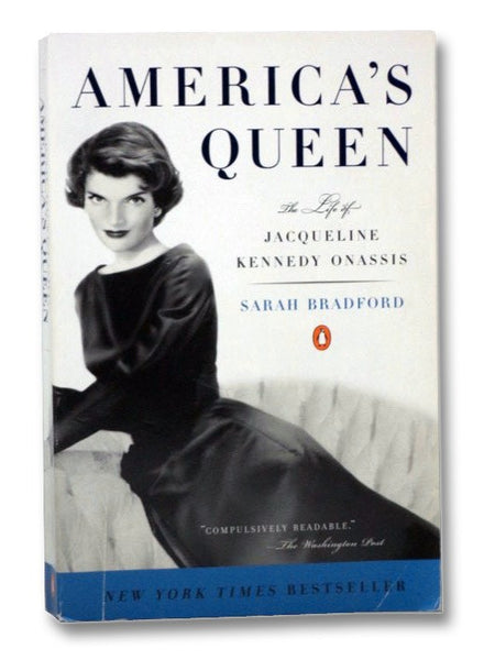 America's Queen: The Life of Jacqueline Kennedy Onassis