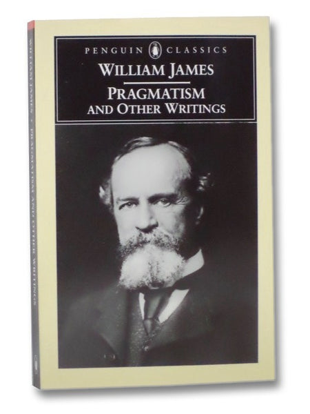Pragmatism and Other Writings (Penguin Classics)