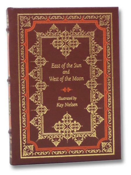 East of the Sun and West of the Moon: Old Tales from the North