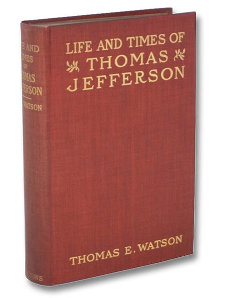 The Life and Times of Thomas Jefferson