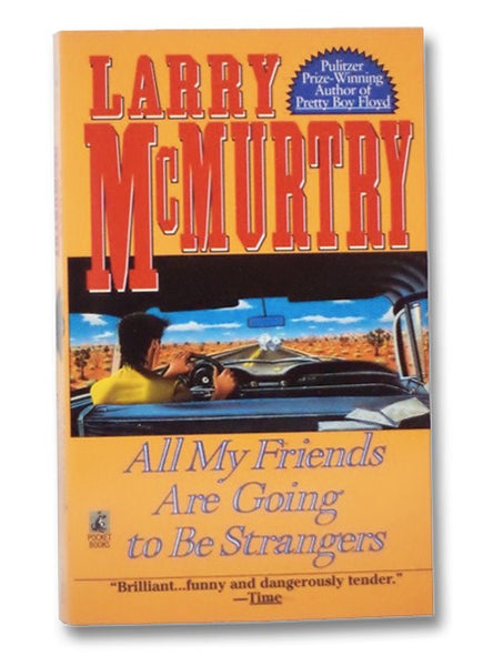 All My Friends Are Going To Be Strangers