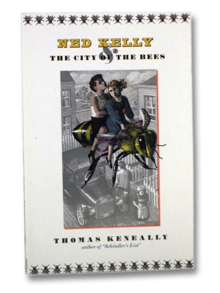 Ned Kelly and the City of the Bees