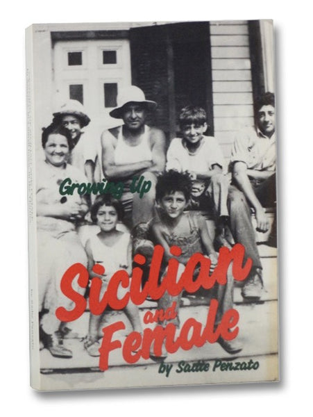 Growing Up Sicilian and Female