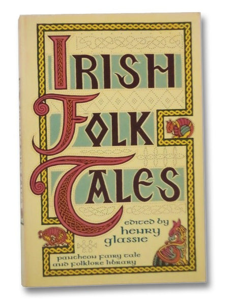 Irish Folktales [Folk Tales] (Pantheon Fairy Tale and Folklore Library)