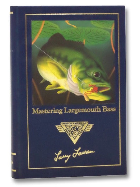 Mastering Largemouth Bass (Fishing Club Library)