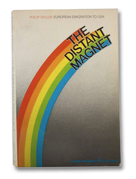 The Distant Magnet (European Emigration to USA)