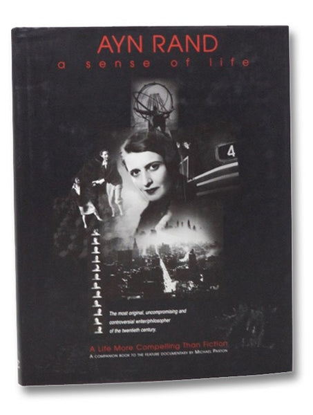 Ayn Rand: A Sense of Life