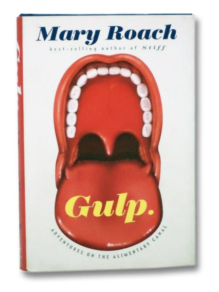 Gulp: Adventures on the Alimentary Canal