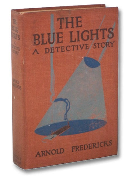 The Blue Lights: A Detective Story