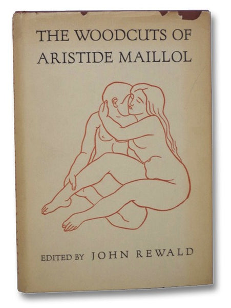 The Woodcuts of Aristide Maillol: A Complete Catalogue with 176 Illustrations