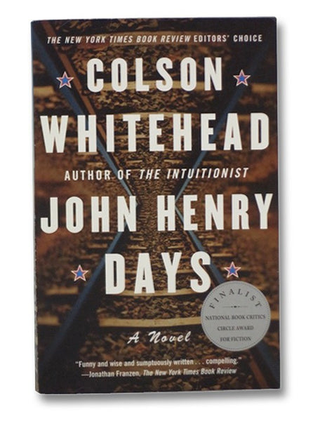 John Henry Days: A Novel