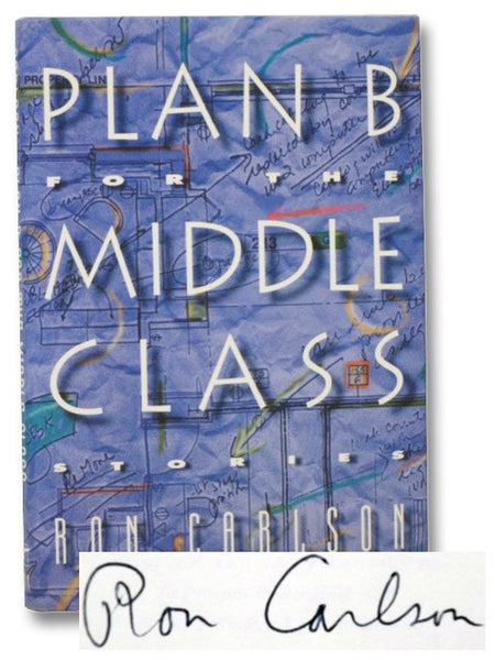 Plan B for the Middle Class: Stories