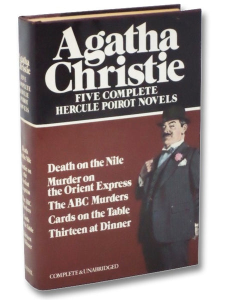 Five Complete Hercule Poirot Novels: Death on the Nile; Murder on the Orient Express; The ABC Murders; Cards on the Table; Thirteen at Dinner