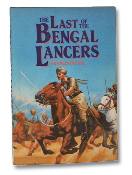 The Last of the Bengal Lancers