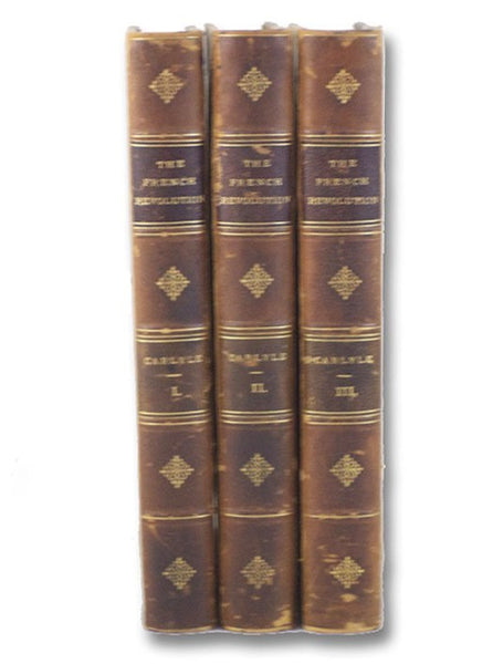 The French Revolution: A History. in Three Volumes.