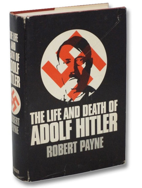 The Life & Death of Adolf Hitler