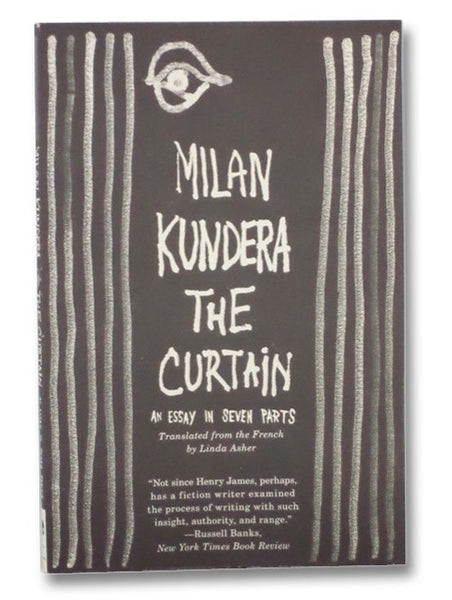 The Curtain: An Essay in Seven Parts