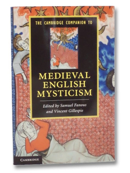 The Cambridge Companion to Medieval English Mysticism (Cambridge Companions to Literature)