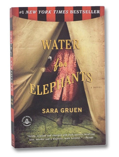 Water for Elephants: A Novel