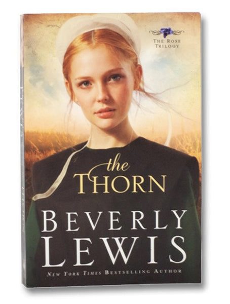 The Thorn (The Rose Trilogy, Book 1)