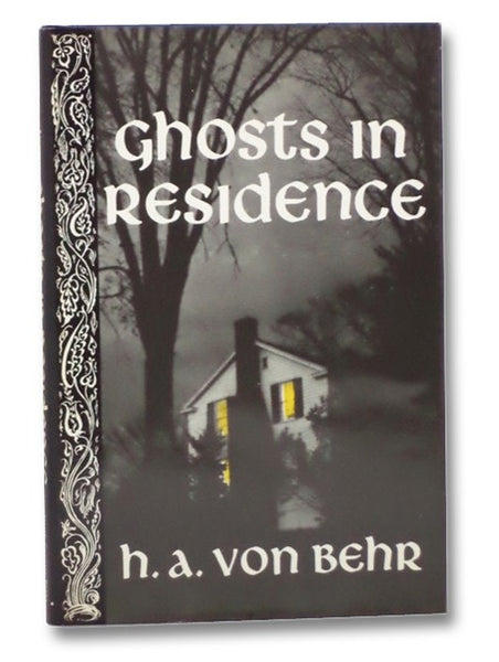 Ghosts in Residence